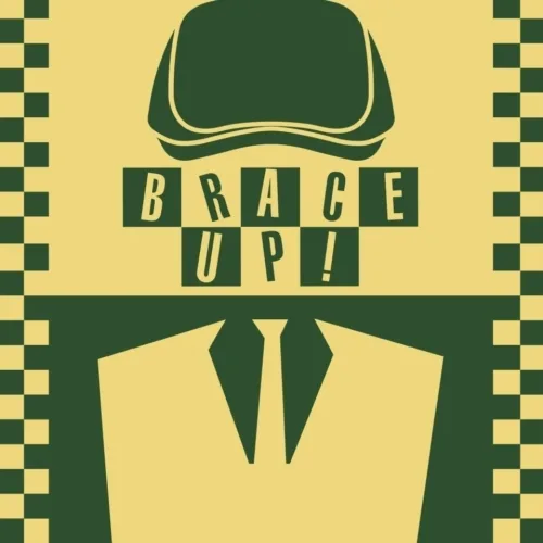 Фото Brace Up!