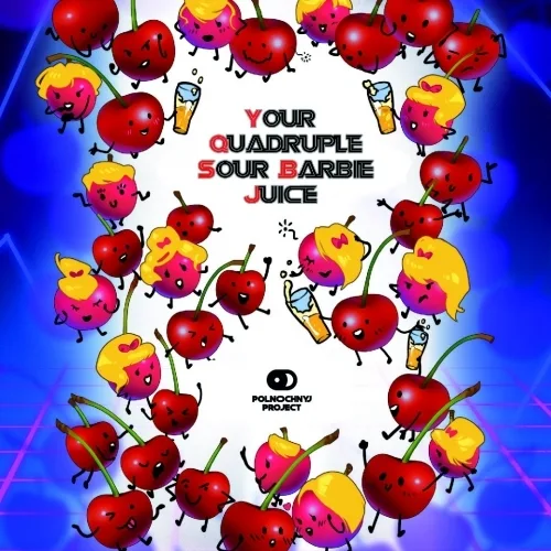 Фото Your Quadruple Sour Barbie Juice
